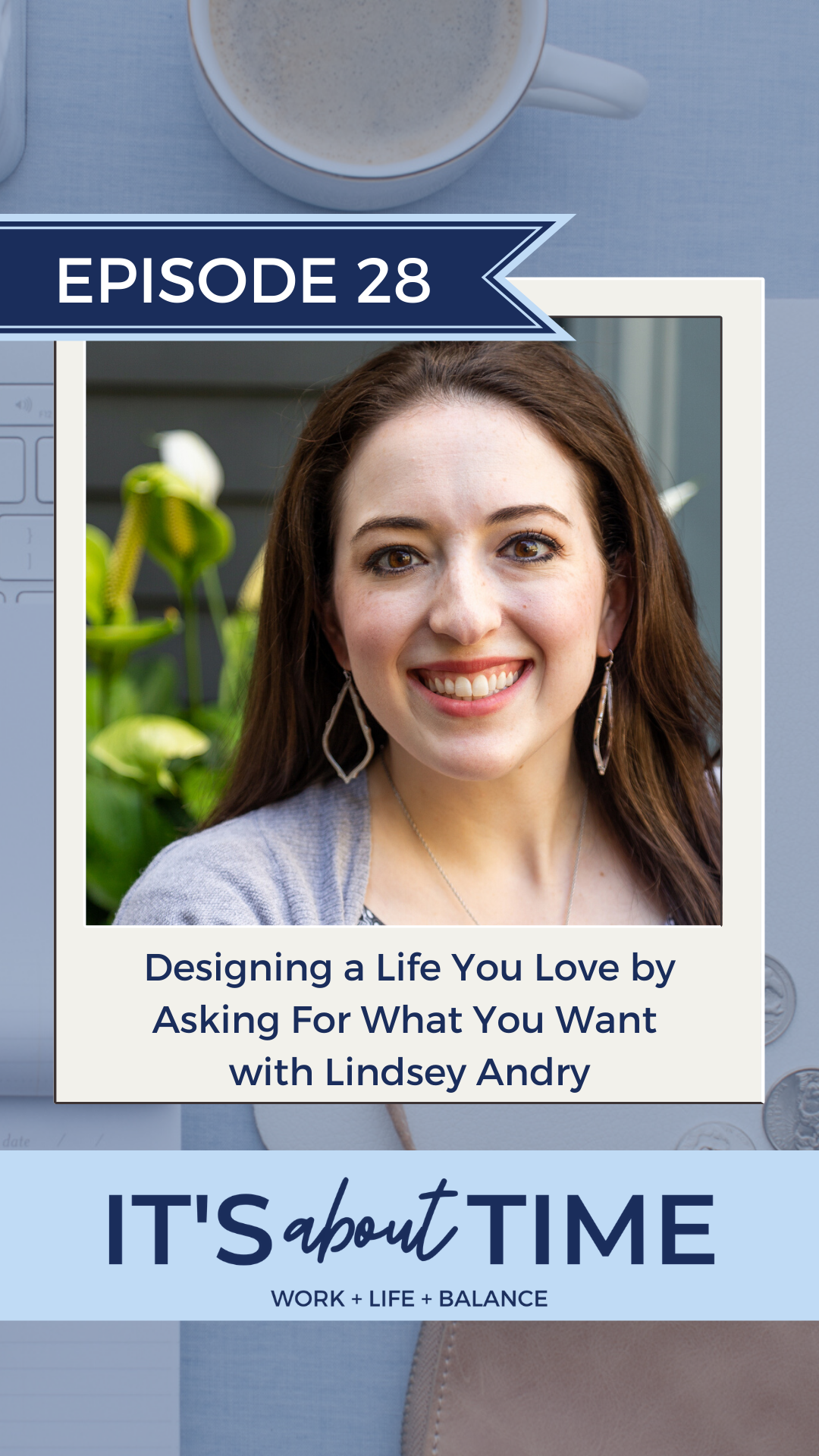 lindsey-andry-its-about-time-podcast-interview.png