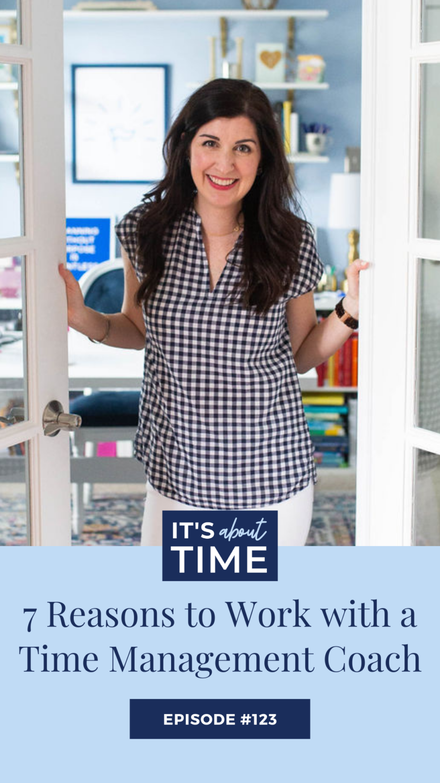 Work With a Time Management Coach It’s About Time Podcast