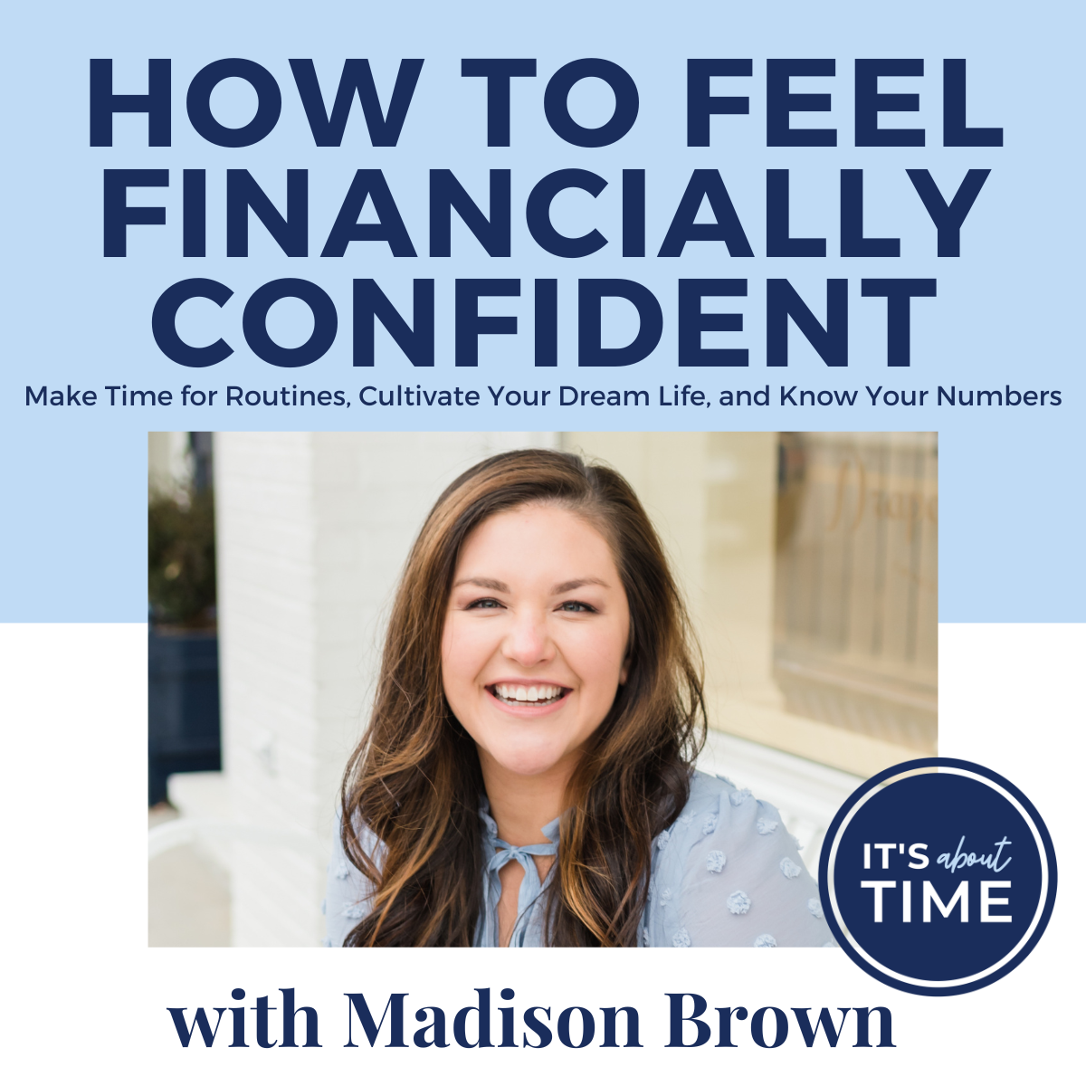Gain Financial Confidence with Madison Brown