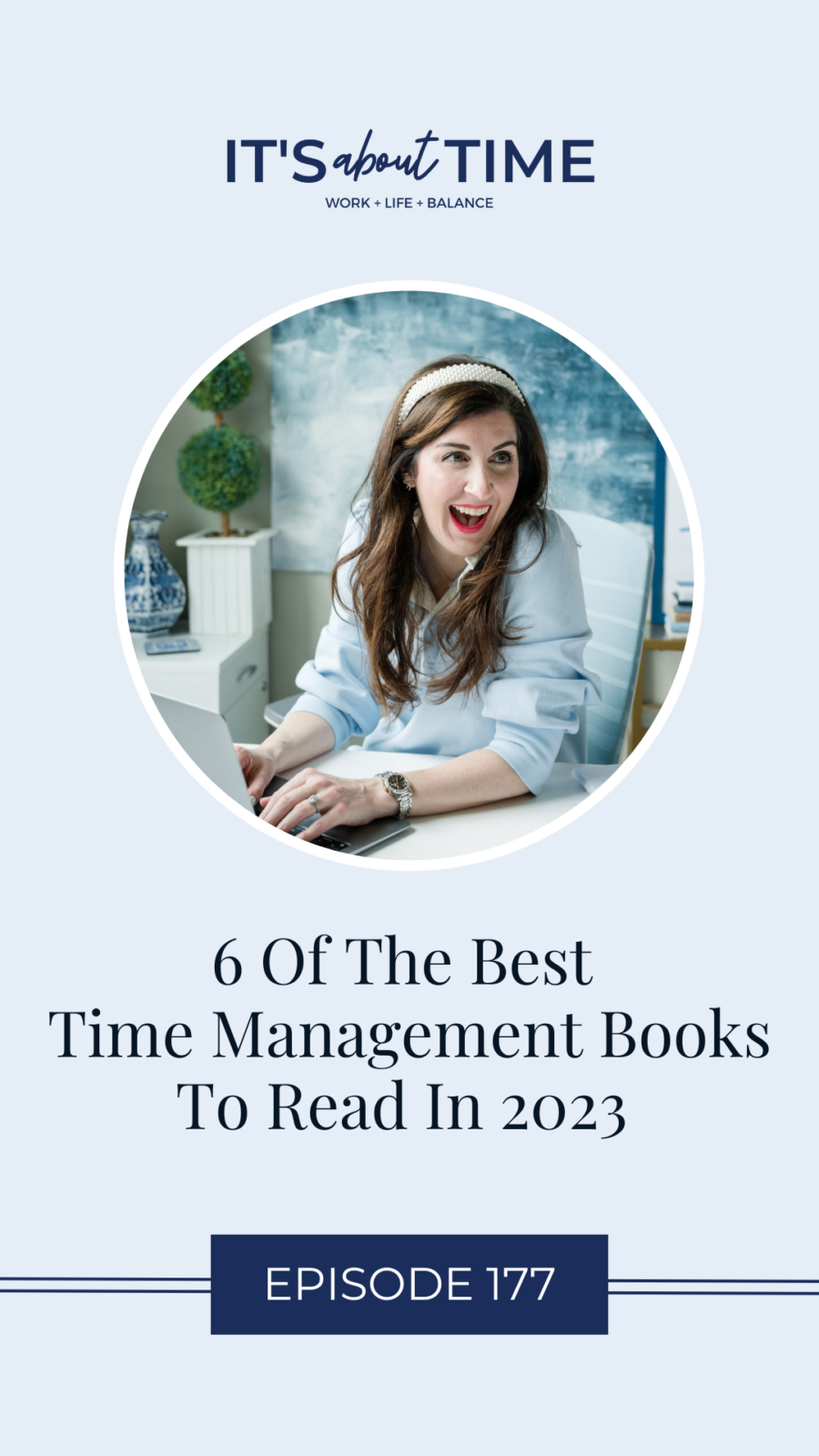 Time Management Books for 2023 It’s About Time