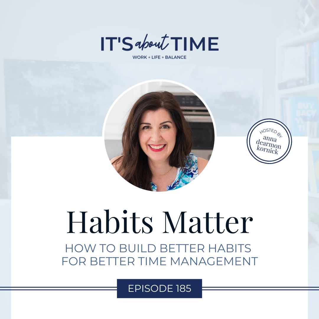 Better Habits for Better Time Management