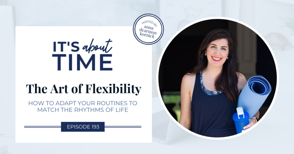 how to create flexible routines