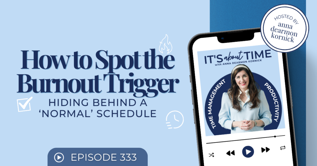 How to Spot the Burnout Trigger
Hiding Behind A 'Normal' Schedule